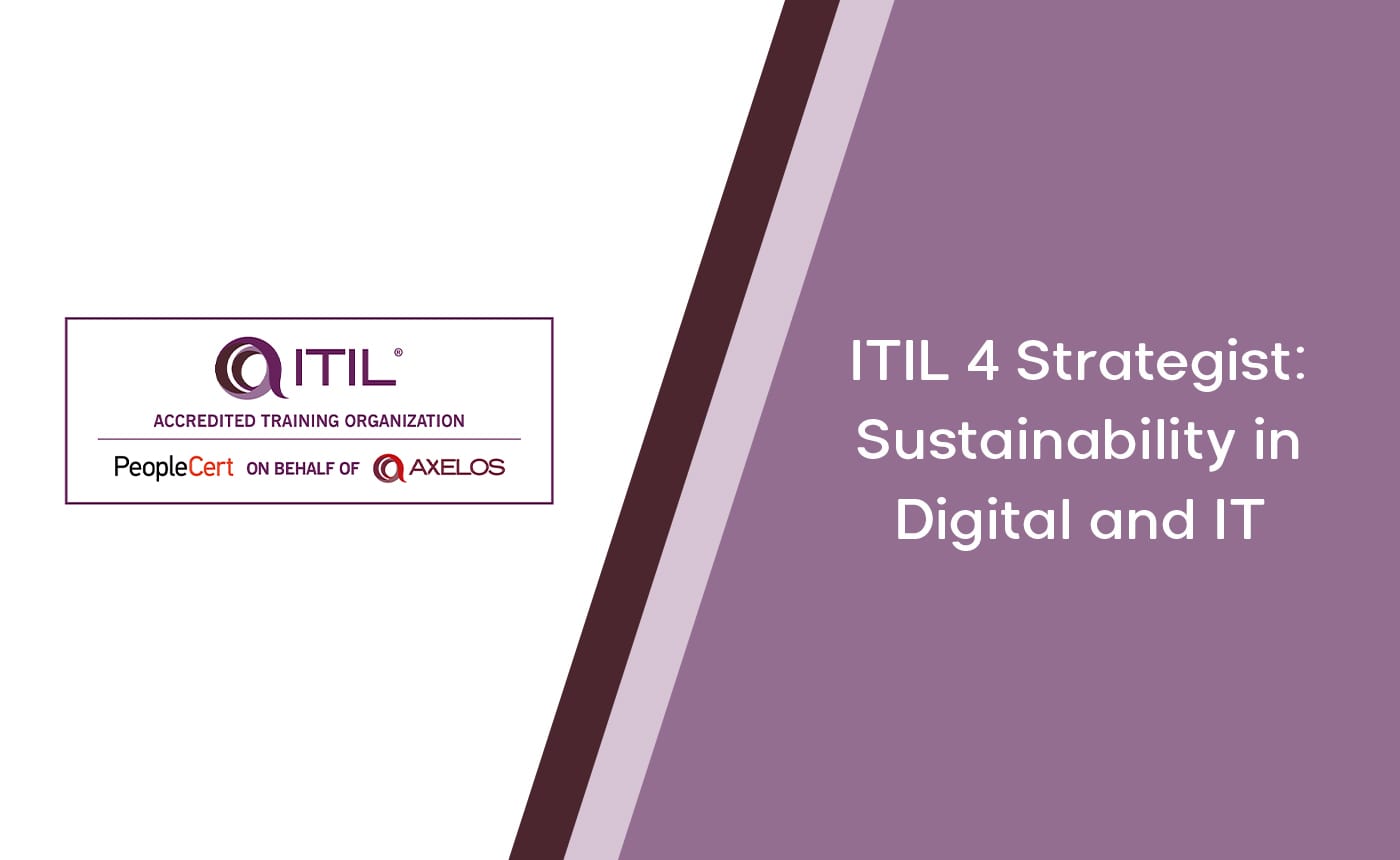 ITIL 4 Specialist: Sustainability in Digital and IT