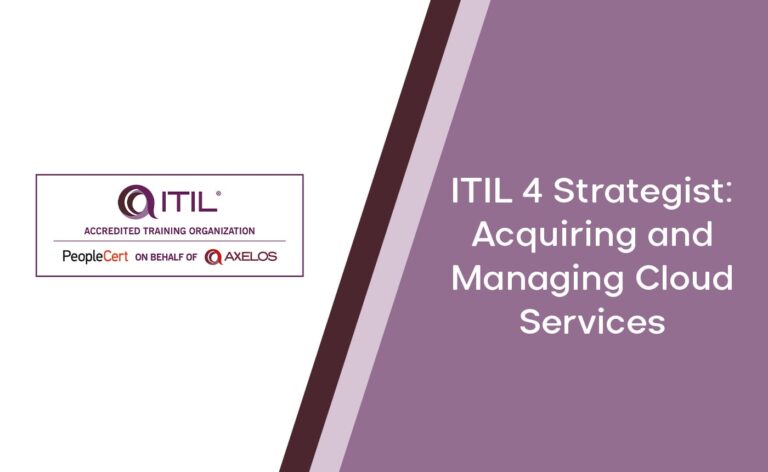 ITIL 4 Strategist: Acquiring and Managing Cloud Services