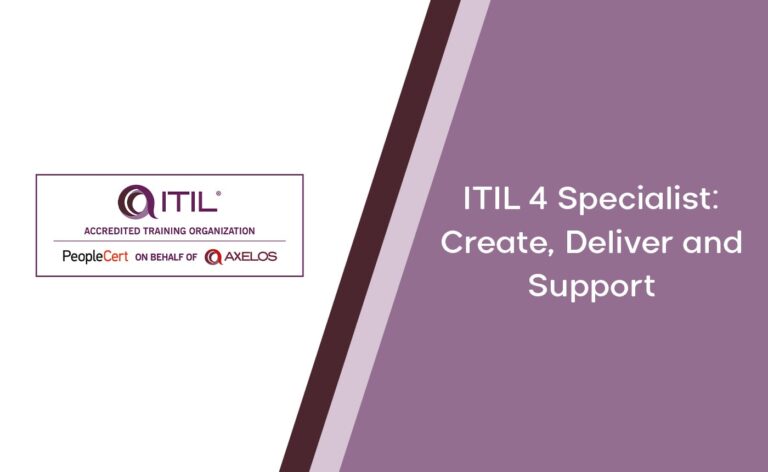 ITIL 4 Specialist: Create, Deliver and Support