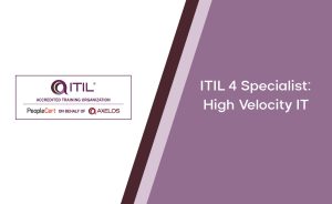 ITIL  4 Specialist: High Velocity IT