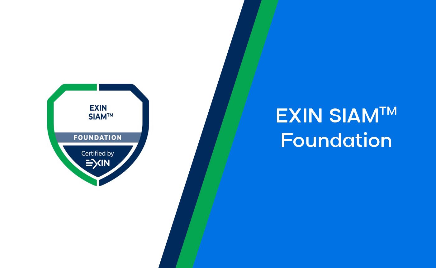 EXIN SIAM™ Foundation