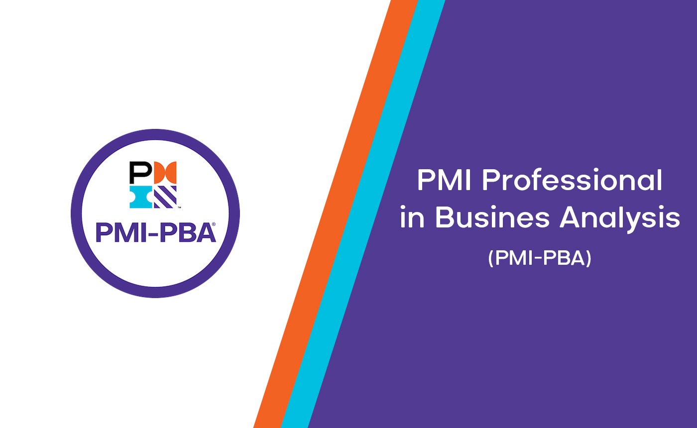 PMI Professional in Business Analysis (PMI-PBA)®
